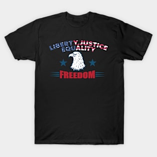 Freedom Liberty Justice Equality T-Shirt